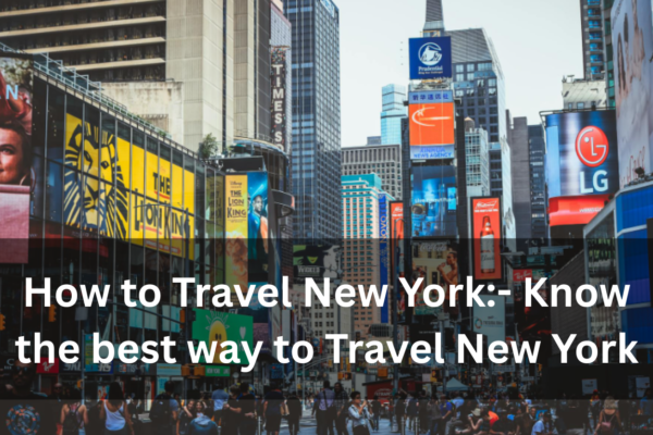 How to Travel New York